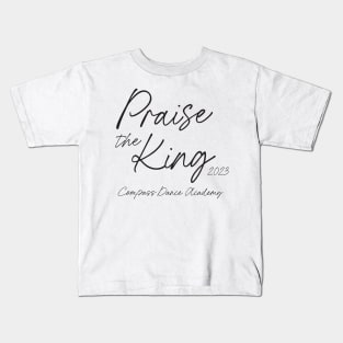 Praise the King 2023 Kids T-Shirt